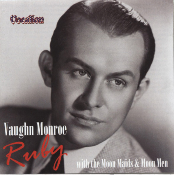 Monroe, Vaughn Ruby