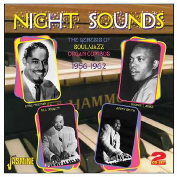 Night Sounds - The Genesis Of Soul-Jazz Organ Combos (2-CD) Night Sounds - The Genesis Of Soul-Jazz Organ Combos (2-CD)