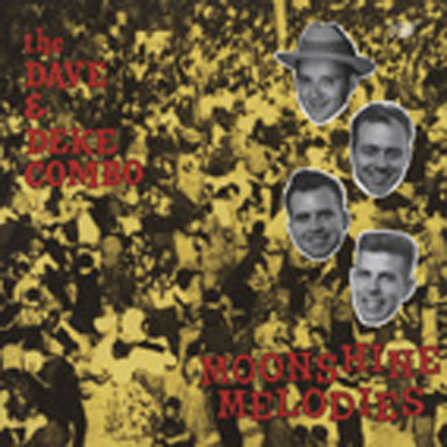 Dave & Deke Combo Moonshine Melodies - 180g Vinyl