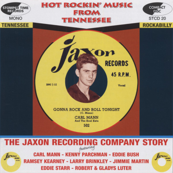 The Jaxon Recording Company Story - Hot Rockin' Music From Tennessee Vol.1 (CD) The Jaxon Recording Company Story - Hot Rockin' Music From Tennessee Vol.1 (CD)