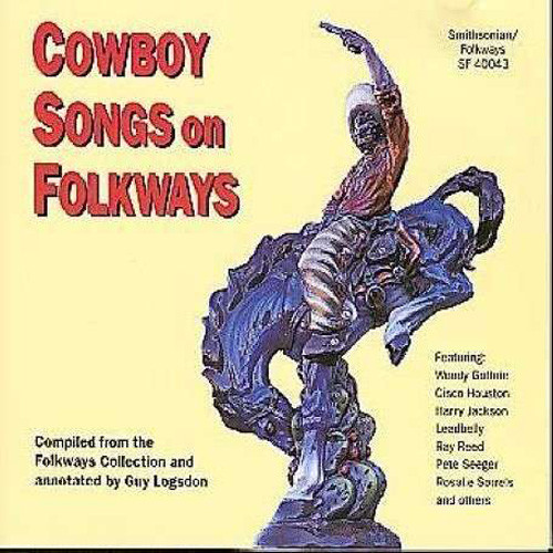 Cowboy Songs on Folkways Cowboy Songs on Folkways