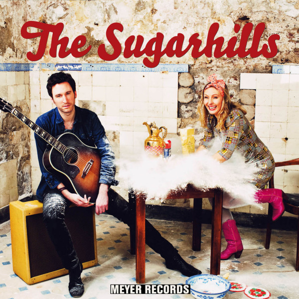 The Sugarhills (LP, 10inch & CD) The Sugarhills (LP, 10inch & CD)