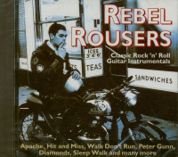 Aperçu: Rebel Rousers - Classic Rock 'n' Roll Guitar Instrumentals (CD) Aperçu: Rebel Rousers - Classic Rock 'n' Roll Guitar Instrumentals (CD)