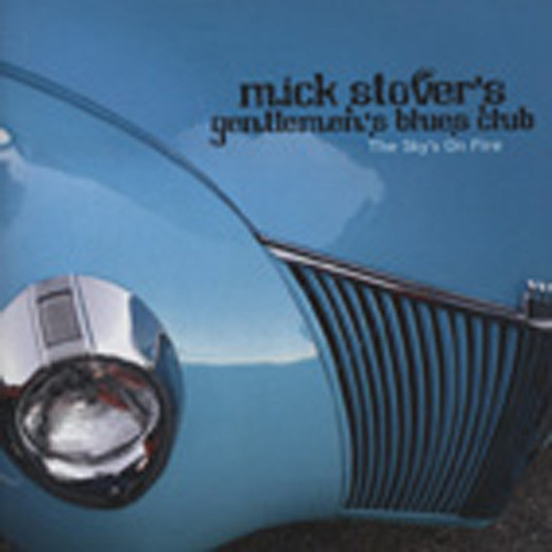 Stover's Gentlemen's Blues Clu The Sky's On Fire