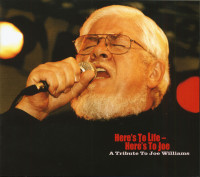 Aperçu: Here’s To Life - Here’s To Joe. A Tribute To Joe Williams (CD) Aperçu: Here’s To Life - Here’s To Joe. A Tribute To Joe Williams (CD)