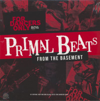Aperçu: Primal Beats From The Basement - For Dancers Only (LP) Aperçu: Primal Beats From The Basement - For Dancers Only (LP)