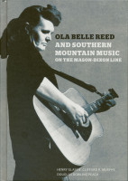 Aperçu: Ola Belle Reed and Southern Mountain Music on the Mason-Dixon (2-CD - 1-Book) Aperçu: Ola Belle Reed and Southern Mountain Music on the Mason-Dixon (2-CD - 1-Book)