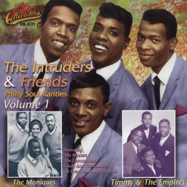 Intruders & Friends Philly Soul Rarities Vol.1 Intruders & Friends Philly Soul Rarities Vol.1