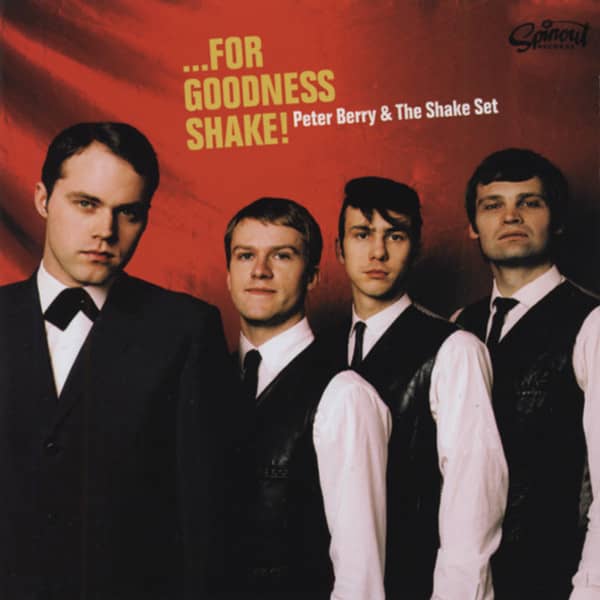 Berry, Pete & The Shake Set ... For Goodness Shake!