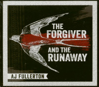 Aperçu: The Forgiver And The Runaway (CD) Aperçu: The Forgiver And The Runaway (CD)
