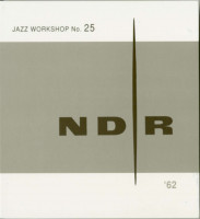 Aperçu: NDR Jazz Workshop No.25 (2-CD) Aperçu: NDR Jazz Workshop No.25 (2-CD)