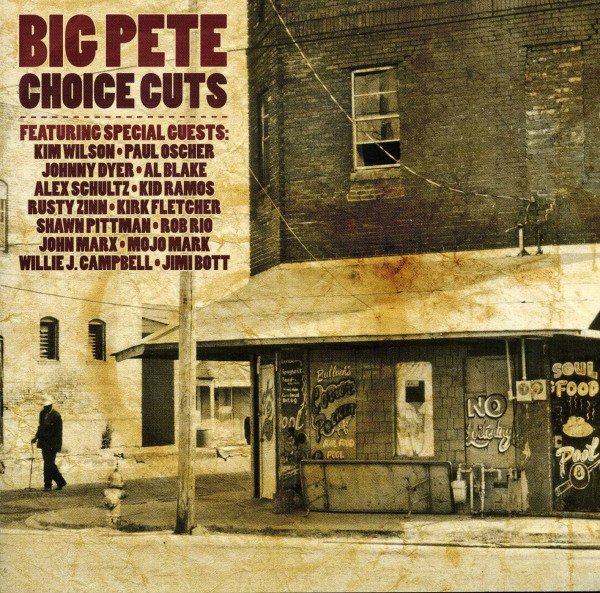 Big Pete Choice Cuts Big Pete Choice Cuts