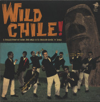 Aperçu: Wild Chile! (LP) Aperçu: Wild Chile! (LP)