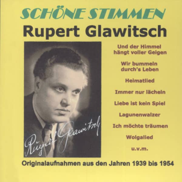 Glawitsch, Rupert Originalaufnahmen 1939-1954 Glawitsch, Rupert Originalaufnahmen 1939-1954