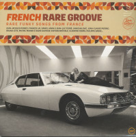 Aperçu: French Rare Groove - Rare Funky Songs From France (2-LP) Aperçu: French Rare Groove - Rare Funky Songs From France (2-LP)