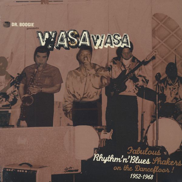 Dr. Boogie Presents Wasa Wasa Dr. Boogie Presents Wasa Wasa