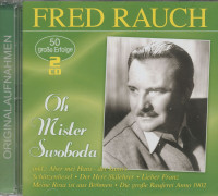 Aperçu: Oh Mister Swoboda - 50 große Erfolge (2-CD) Aperçu: Oh Mister Swoboda - 50 große Erfolge (2-CD)