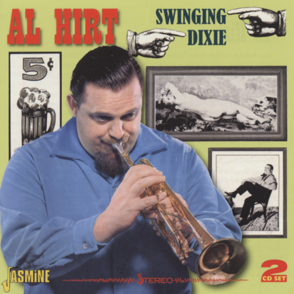 Hirt, Al Swinging Dixie (2-CD) Hirt, Al Swinging Dixie (2-CD)