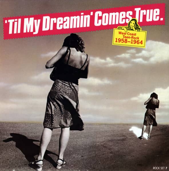Til My Dreamin' Comes True - West Coast Teen Rock 1958-1964 (LP) Til My Dreamin' Comes True - West Coast Teen Rock 1958-1964 (LP)