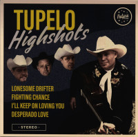 Aperçu: Tupelo Highshots - EP Series Vol.1 (7inch, 45rpm, EP) Aperçu: Tupelo Highshots - EP Series Vol.1 (7inch, 45rpm, EP)