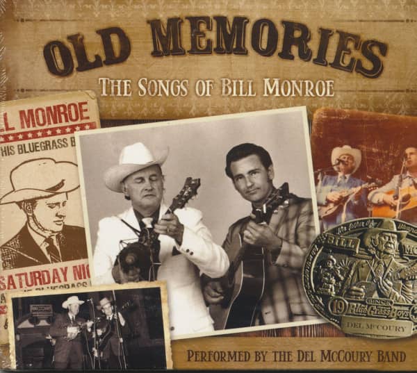 Old Memories - The Songs Of Bill Monroe (CD) Old Memories - The Songs Of Bill Monroe (CD)