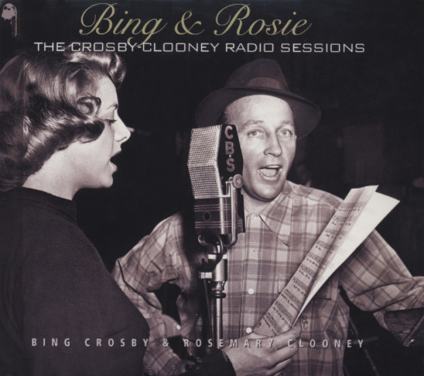 Crosby, Bing & R. Clooney Bing & Rosie - Radio Sessions...plus (2-CD) Crosby, Bing & R. Clooney Bing & Rosie - Radio Sessions...plus (2-CD)