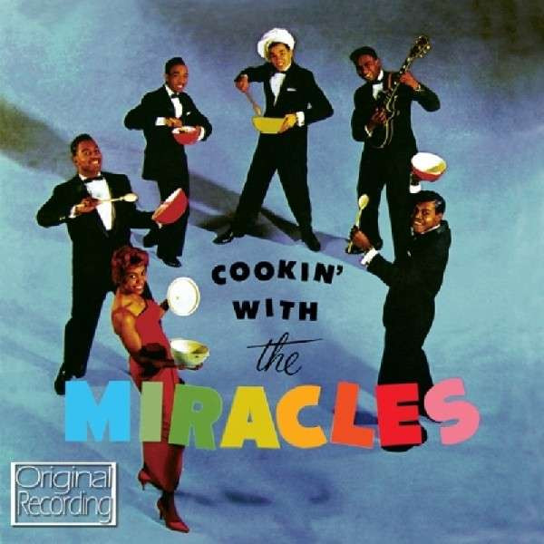 Miracles Cookin' With The Miracles Miracles Cookin' With The Miracles