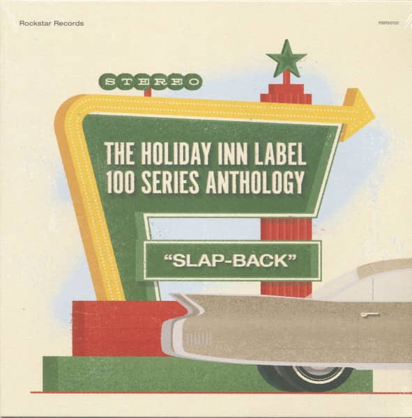 The Holiday Inn Label 100 Series Anthology "Slap-Back" (LP+CD) The Holiday Inn Label 100 Series Anthology "Slap-Back" (LP+CD)