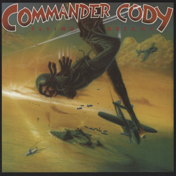 Commander Cody Flying Dreams Commander Cody Flying Dreams
