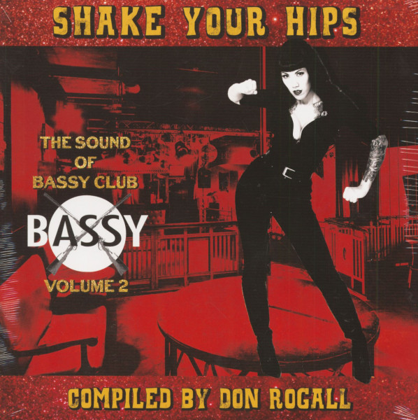 Shake Your Hips - The Sound Of Bassy Club Vol.2 (LP) Shake Your Hips - The Sound Of Bassy Club Vol.2 (LP)