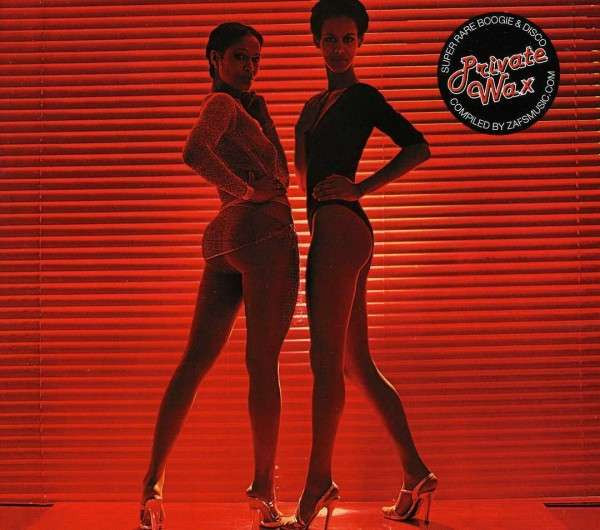 Private Wax - Super Rare Disco And Boogie Private Wax - Super Rare Disco And Boogie
