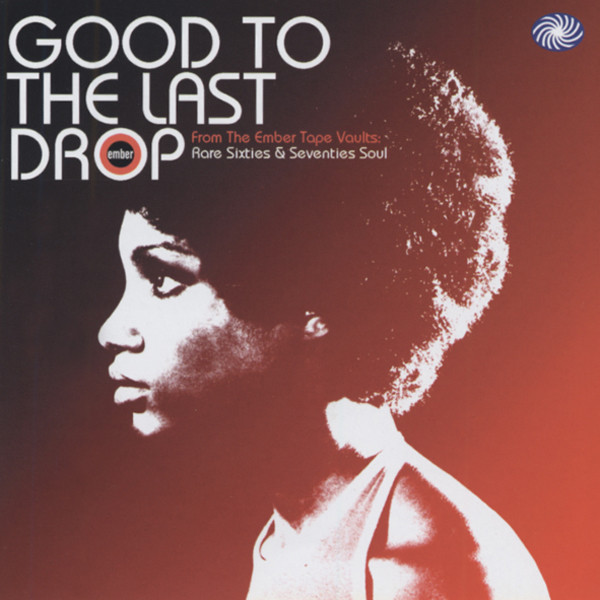 Good To The Last Drop - Ember Soul