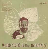 Aperçu: Wynonie ’Mr. Blues’ Harris (LP, 10inch, Ltd.) Aperçu: Wynonie ’Mr. Blues’ Harris (LP, 10inch, Ltd.)