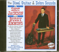 Aperçu: The Steel Guitar & Dobro Sounds Of Shot Jackson & Buddy Emmons (CD) Aperçu: The Steel Guitar & Dobro Sounds Of Shot Jackson & Buddy Emmons (CD)