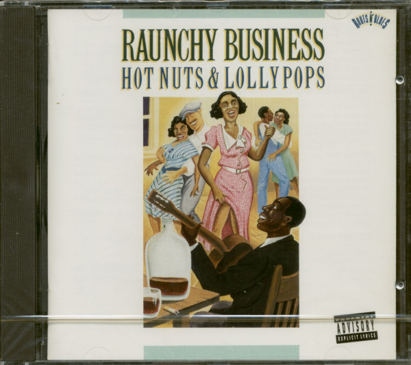 Raunchy Business - Hot Nuts & Lollypops (CD)