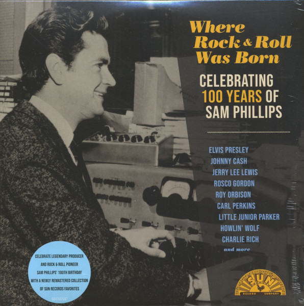 Where Rock 'n' Roll Was Born - Celebrating 100 Years Of Sam Phillips (2-LP) Where Rock 'n' Roll Was Born - Celebrating 100 Years Of Sam Phillips (2-LP)
