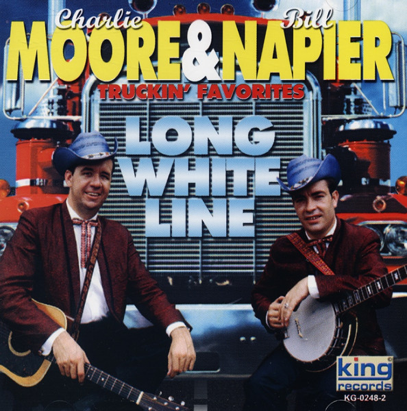 Moore, Charlie & Bill Napier Truckin' Favorites Moore, Charlie & Bill Napier Truckin' Favorites