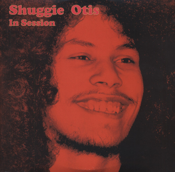 Otis, Shuggie In Session (2-LP) Otis, Shuggie In Session (2-LP)