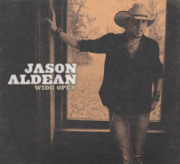 Aldean, Jason Wide Open Aldean, Jason Wide Open
