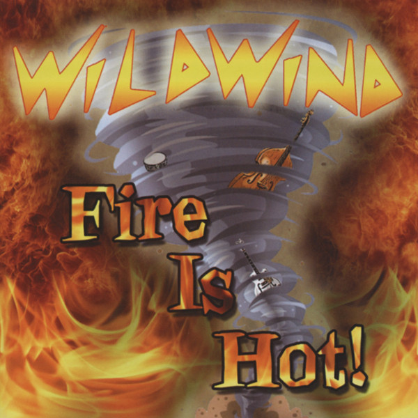 Wildwind Fire Is Hot! Wildwind Fire Is Hot!