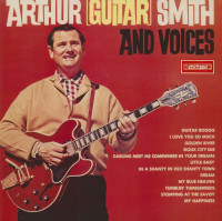 Aperçu: Arthur (Guitar) Smith And Voices (LP) Aperçu: Arthur (Guitar) Smith And Voices (LP)