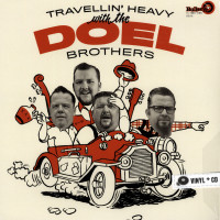 Aperçu: Travellin' Heavy With The The Doel Brothers (Vinyl & CD) Aperçu: Travellin' Heavy With The The Doel Brothers (Vinyl & CD)