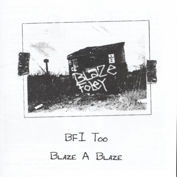 Foley (tribute), Blaze Bfi Too: Blaze A Blaze (Vol.2)