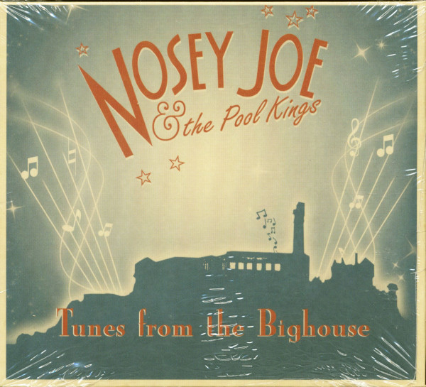 Nosey Joe & The Pool Kings Tunes From The Bighouse