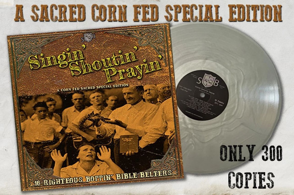 Singin' Shoutin' Prayin' (LP, Colored Vinyl, Ltd.)