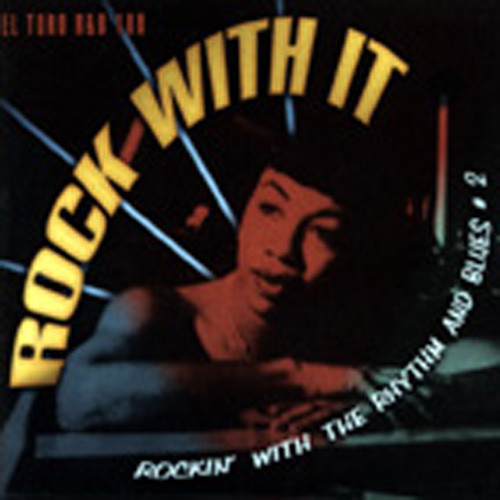 Va Rock With It - Rockin' With The R&B #2 Va Rock With It - Rockin' With The R&B #2