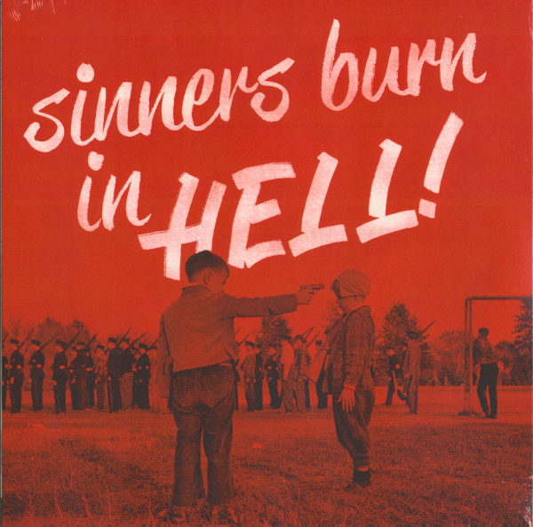 Sinners Burn In Hell! Vol.1 (180g Vinyl) Sinners Burn In Hell! Vol.1 (180g Vinyl)