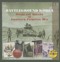 Aperçu: Battleground Korea - Songs and Sounds of America’s Forgotten War (4-CD Deluxe Box Set) Aperçu: Battleground Korea - Songs and Sounds of America’s Forgotten War (4-CD Deluxe Box Set)