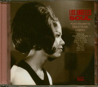 Aperçu: Los Angeles Soul Vol.1 - Kent-Modern's Black Music Legacy (CD) Aperçu: Los Angeles Soul Vol.1 - Kent-Modern's Black Music Legacy (CD)
