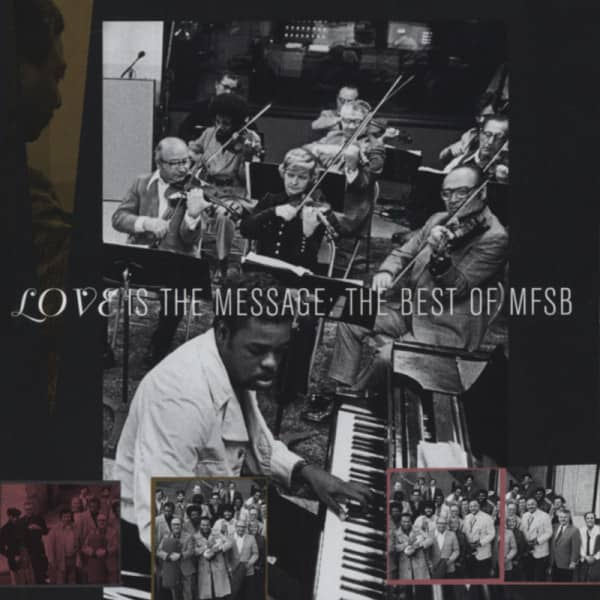 Mfsb Love Is The Message: The Best Of MFSB Mfsb Love Is The Message: The Best Of MFSB